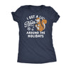  I Get A Little Nuts Around The Holidays Womens T Shirt 