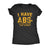  I Have Abs olutely No Idea What Im Doing Womens T Shirt 