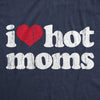  I Heart Hot Moms Womens T Shirt 