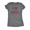  I Heart It When Men Leave Me Alone Womens T Shirt 