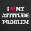  I Heart My Attitude Problem Womens T Shirt 
