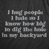  I Hug People I Hate Womens T Shirt 