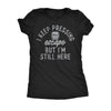  I Keep Pressing Escape But Im Still Here Womens T Shirt 