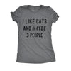  I Like Cats And Maybe 3 People Womens T Shirt 