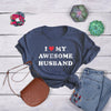  I Love My Awesome Husband Womens T Shirt 