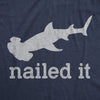  I Nailed It Womens T Shirt 