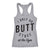 I Only Do Butt Stuff At The Gym Womens Tank Top