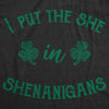  I Put The She In Shenanigans Womens T Shirt 