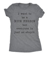  I Want To Be A Nice Person But Everyone Is Just So Stupid Womens T Shirt 