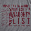  I Wish Santa Would Publish His Naughty List Womens T Shirt 