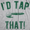  Id Tap That Womens T Shirt 