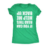  If You Can Read This Help Me Back Up Womens T Shirt 