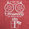  If You Like Ornaments You Should See My Box Womens T Shirt 