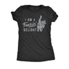  Im A Fuckin Delight Womens T Shirt 