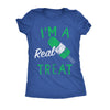  Im A Real Treat Womens T Shirt 