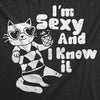  Im Sexy And I Know It Womens T Shirt 