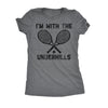  Im With The Underhills Womens T Shirt 