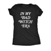  In My Bad Witch Era Womens T Shirt 