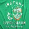  Instant Leprechaun Just Add Whiskey Womens T Shirt 