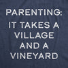  It Takes A Village And A Vineyard Womens T Shirt 