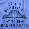  Its A Beautiful Day To Read Banned Books Womens T Shirt 
