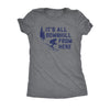  Its All Downhill From Here Womens T Shirt 