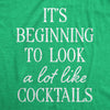  Its Beginning To Look A Lot Like Cocktails Womens T Shirt 