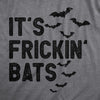  Its Frickin Bats Womens T Shirt 