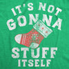  Its Not Gonna Stuff Itself Womens T Shirt 
