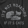  Its Not Hoarding If Its Cats Womens T Shirt 