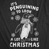  Its Penguining To Look A Lot Like Christmas Womens T Shirt 