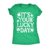  Its Your Lucky Day Womens T Shirt 
