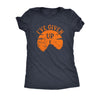  Ive Given Up Womens T Shirt 