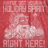  Ive Got Your Holiday Spirit Right Here Womens T Shirt 