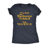  Ive Had My Patience Tested Im Negative Womens T Shirt 