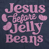  Jesus Before Jelly Beans Womens T Shirt 