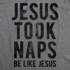  Jesus Took Naps Womens T Shirt 