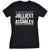  Jolliest Bunch Of Assholes Womens T Shirt 