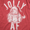  Jolly Af Womens T Shirt 