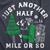  Just Another Half Mile Or So Womens T Shirt 