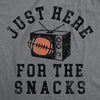  Just Here For The Snacks Womens T Shirt 