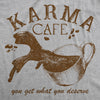  Karma Cafe Womens T Shirt 