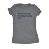  Keep Talking Im Diagnosing You Womens T Shirt 