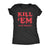  Kill Em With Kindness Womens T Shirt 