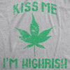  Kiss Me Im Highrish Womens T Shirt 