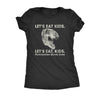  Lets Eat Kids Punctuation Saves Lives Womens T Shirt 