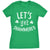  Lets Get Shammered Womens T Shirt 