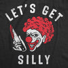 Lets Get Silly Womens T Shirt 