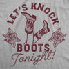  Lets Knock Boots Tonight Womens T Shirt 