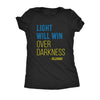  Light Will Win Over Darkness Womens T Shirt 